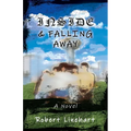 Inside & Falling Away