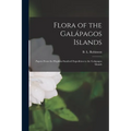 Flora of the Galápagos Islands: Papers From the Hopkins-Stanford Expedition to the Galapagos Islands