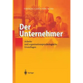 Der Unternehmer: Arbeits- Und Organisationspsychologische Grundlagen