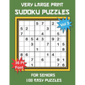 Very Large Print Sudoku Puzzles for Seniors: 100 Easy Sudoku for Adults: One Extra Large Print Puzzle Per Page and Space for Working Out the Answers,