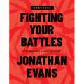 Fighting Your Battles Workbook: Every Christian's Playbook for Victory