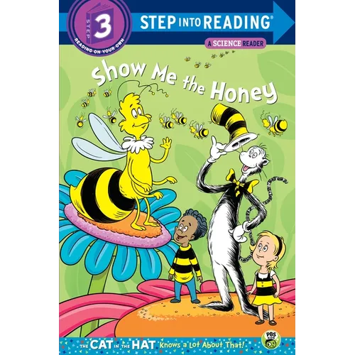 Show Me the Honey (Dr. Seuss/Cat in the Hat)