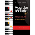 Acordes en el teclado fácil: Aprende a tocar, leer y escribir acordes con Cifrado Americano