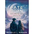 Fate Born: Secrets of Sratta