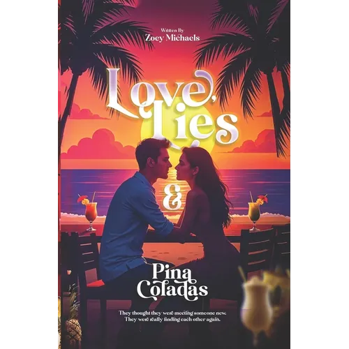 Love, Lies & Pina Coladas