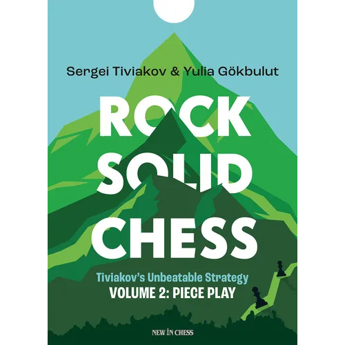 Rock Solid Chess: Piece Play