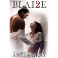 Blai2e: Blaire Part 2