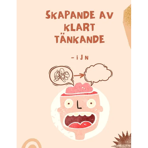 Skapande av klart tänkande
