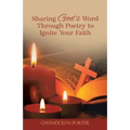 Sharing God's Word Through Poetry to Ignite Your Faith