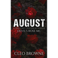 August - A Tombs Security + Devil's Rose MC Crossover