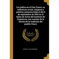 Los judíos en el País Vasco, su influencia social, religiosa y política; memoria leída el día 9 de septiembre de 1904 en el Salón de Actos del Institu