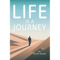 Life Is a Journey