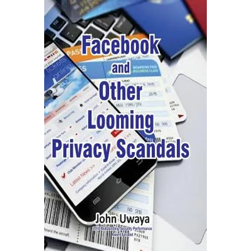 Facebook and Other Looming Privacy Scandals