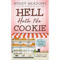 Hell Hath No Cookie: A Culinary Cozy Mystery Series