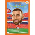 Who Is Travis Kelce?