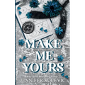 Make Me Yours (Discrete Cover): A Friends-to-Lovers Close Proximity Sports Romance