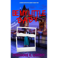 Be My Little Baby