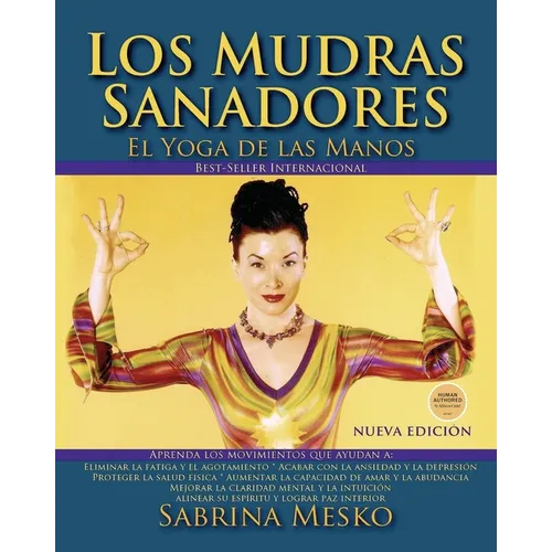 Los MUDRAS Sanadores: El yoga de las manos