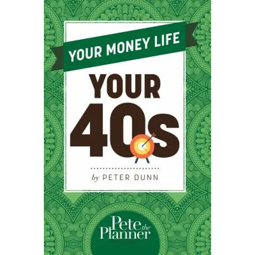 Your Money Life: Your 40s