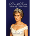 Princess Diana, Modern Day Moon-Goddess: A Psychoanalytical and Mythological Look at Diana Spencer's Life, Marriage, and Death