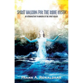 Spirit Walking for the Rune Mystic: An Introduction to Working in the Spirit Realms