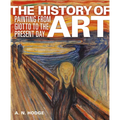 The History of Art: Painting from Giotto to the Present Day