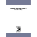 Resolutions Passed by the Trustees of Columbia College;