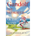 Gandolf The Skysurfer of the West