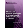 Advances in the Molecular Mechanisms of Abscisic Acid and Gibberellins Functions in Plants 2.0