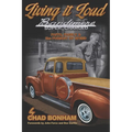 Living It Loud: Bandimere Super Charged: Faith, Family & The Pursuit Of Speed