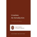 Creation: An Introduction