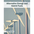 Alternative Energy and Hybrid Fuels