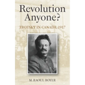 Revolution Anyone? Trotsky in Canada, 1917