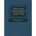 Biblioteca Delle Tradizioni Popolari Siciliane: Spettacoli E Feste Popolari Siciliane ... 1881