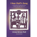 I Hear Olofi's Song: A Collection of Yoruba Spiritual Prayers for Egun and Orisa