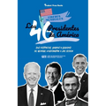 Los 46 presidentes de América: Sus historias, logros y legados: De George Washington a Joe Biden (Libro de biografías de EE.UU. para jóvenes y adultos