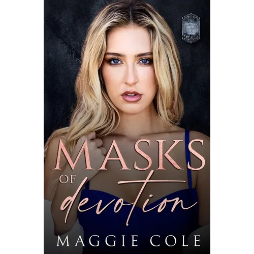 Masks of Devotion: A Second Chance Dark Family Saga - Paperback