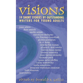 Visions: Visions: 19 Short Stories