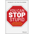 You CAN Stop Stupid: Stopping Losses from Accidental and Malicious Actions