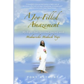 A Joy-Filled Amazement: My Eight-Year Spiritual Journey with Maharishi Mahesh Yogi