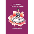 Letters of the Motor Girl