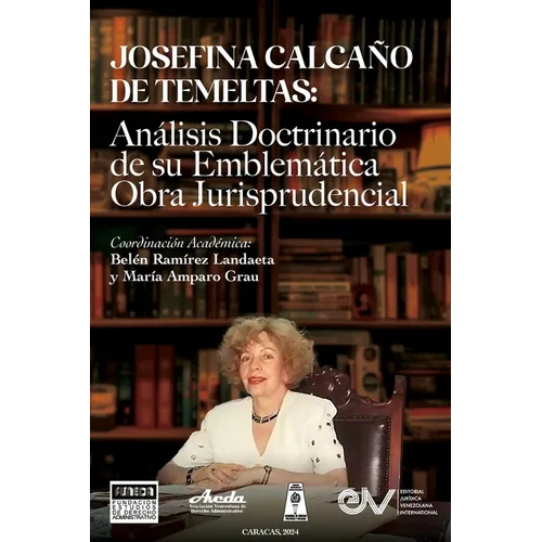 JOSEFINA CALCAÑO DE TEMELTAS. Análisis doctrinario de su emblemática obra jurisprudencial