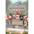 Borrowed Trouble