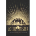 Oculus Sinister: An Anthology of Ocular Horror