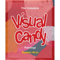 Damien Hirst: The Complete Visual Candy Paintings