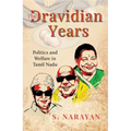 The Dravidian Years: Politics and Welfare in Tamil Nadu