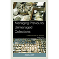 Managing Previously Unmanaged Collections