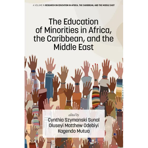 The Education of Minorities in Africa, the Caribbean, and the Middle East