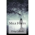 Mile Forty