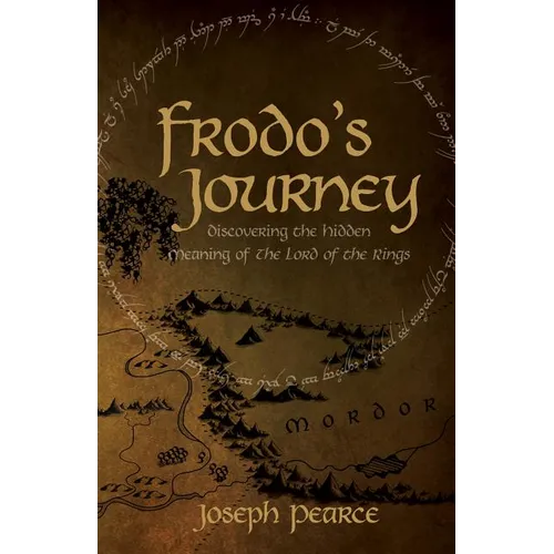 Frodo's Journey: Discover the Hidden Meaning of the Lord of the Rings